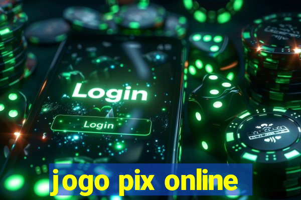 jogo pix online